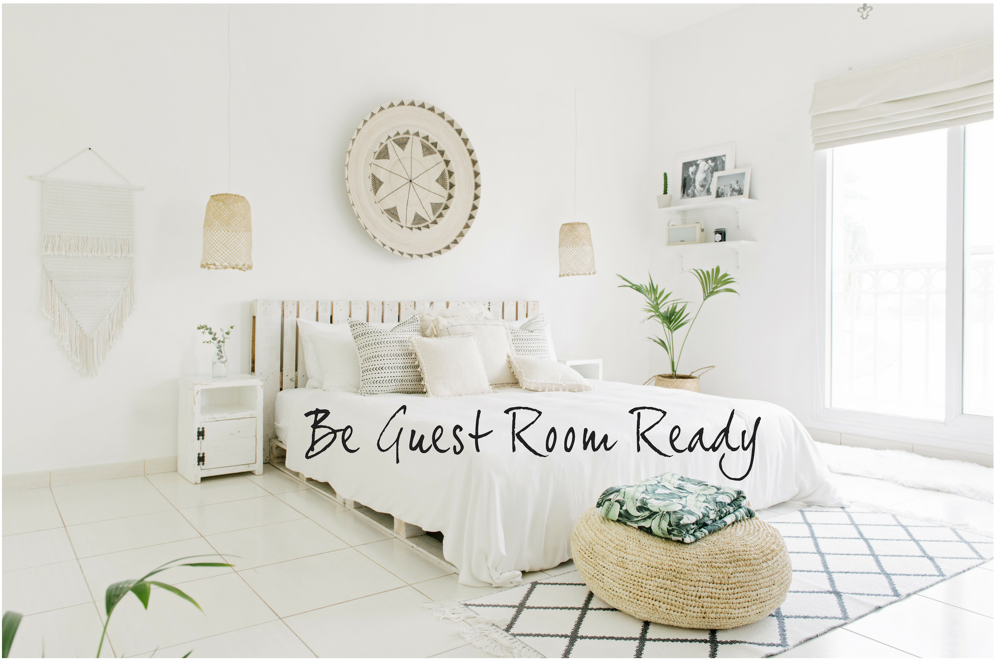 5 tips to be guest room ready