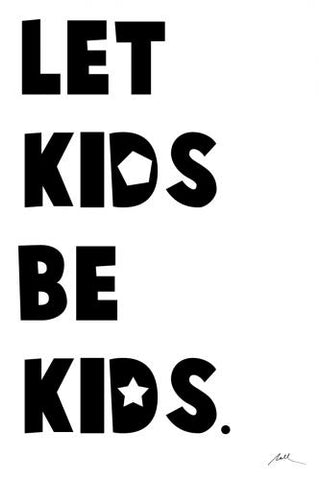 Let Kids Be Kids: Alternate View #4
