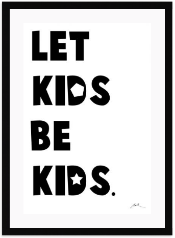 Let Kids Be Kids: Alternate View #2